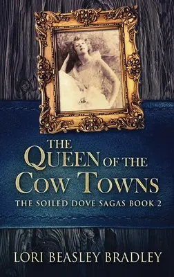 Kráľovná kravských miest - The Queen Of The Cow Towns