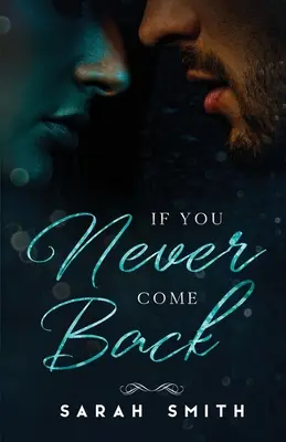 Ak sa nikdy nevrátiš - If You Never Come Back