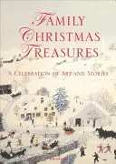 Rodinné vianočné poklady: Oslava umenia a príbehov - Family Christmas Treasures: A Celebration of Art and Stories