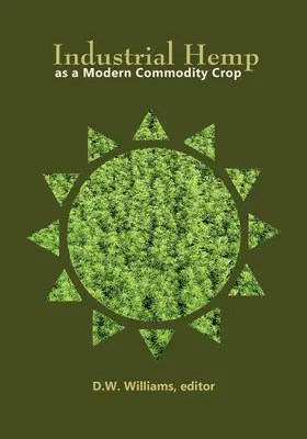 Priemyselné konope ako moderná komoditná plodina, 2019 - Industrial Hemp as a Modern Commodity Crop, 2019