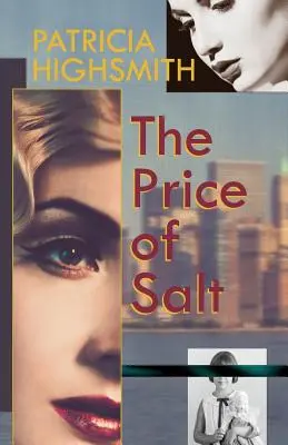 Cena soli alebo Carol - The Price of Salt, or Carol
