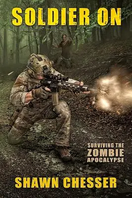 Soldier On: Prežitie zombie apokalypsy - Soldier On: Surviving the Zombie Apocalypse