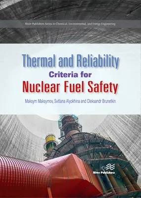 Tepelné kritériá a kritériá spoľahlivosti pre bezpečnosť jadrového paliva - Thermal and Reliability Criteria for Nuclear Fuel Safety