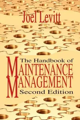 Príručka riadenia údržby - The Handbook of Maintenance Management