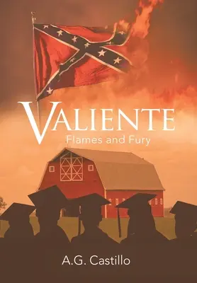 Valiente: Plamene a zúrivosť - Valiente: Flames and Fury