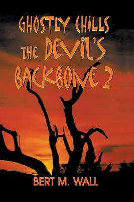 Prízračné zimomriavky: Diablova chrbtica 2 - Ghostly Chills: The Devil's Backbone 2