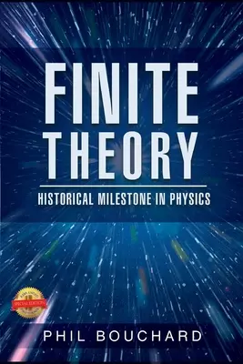 Konečná teória: Historický míľnik vo fyzike - Finite Theory: Historical Milestone in Physics