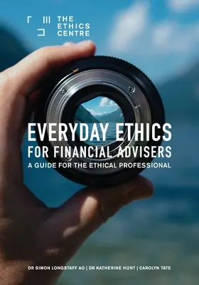 Každodenná etika pre finančných poradcov: Príručka pre etických profesionálov - Everyday Ethics for Financial Advisers: A Guide for the Ethical Professional