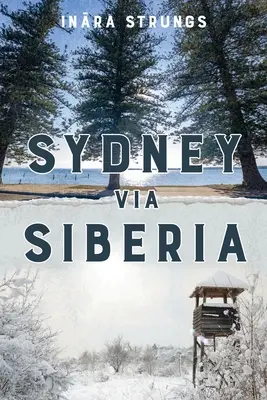 Sydney cez Sibír - Sydney via Siberia