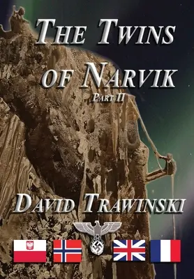 Dvojčatá z Narviku, časť II - The Twins of Narvik Part II
