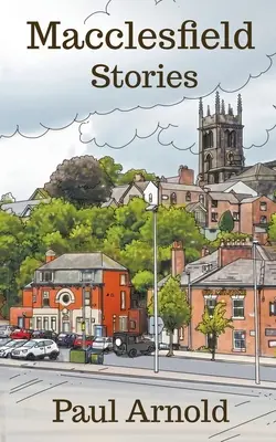 Macclesfieldské príbehy - Macclesfield Stories