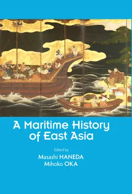 Námorné dejiny východnej Ázie - A Maritime History of East Asia