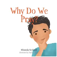 Prečo sa modlíme? - Why Do We Pray?