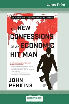 Nové priznanie ekonomického nájomného vraha (16pt Large Print Edition) - The New Confessions of an Economic Hit Man (16pt Large Print Edition)
