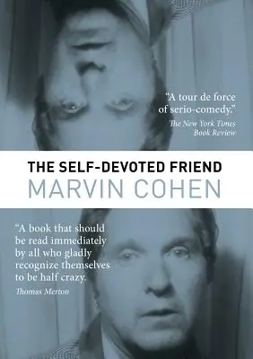 Sebavedomý priateľ - The Self-Devoted Friend