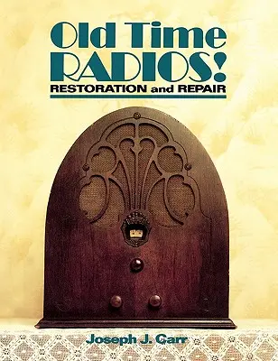 Rádiá starých čias! Reštaurovanie a oprava - Old Time Radios! Restoration and Repair