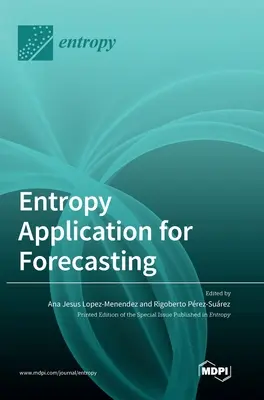 Aplikácia entropie na prognózovanie - Entropy Application for Forecasting