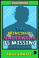 Chýba riaditeľova spodná bielizeň - Principal's Underwear Is Missing