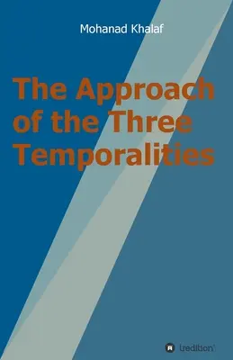 Prístup troch časov - The Approach of the Three Temporalities