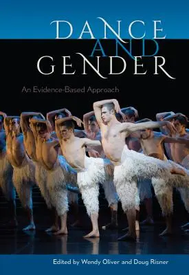 Tanec a rod: Krása a láska: Krása a láska: Krása a láska: Krása a láska - Dance and Gender: An Evidence-Based Approach