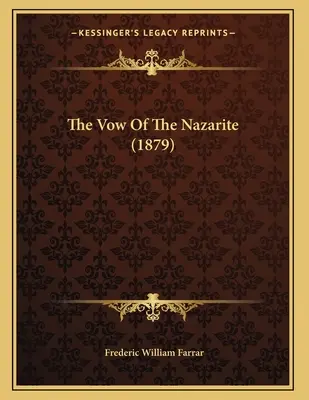 Nazaretský sľub (1879) - The Vow Of The Nazarite (1879)