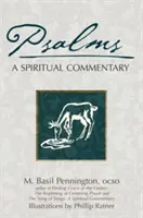 Žalmy: Duchovný komentár - Psalms: A Spiritual Commentary