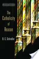 Katolicita rozumu - The Catholicity of Reason