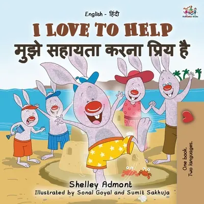 I Love to Help (Anglicko-hindská dvojjazyčná kniha pre deti) - I Love to Help (English Hindi Bilingual Book for Kids)