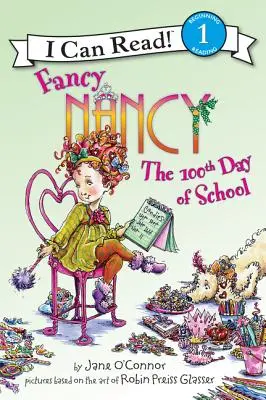 Fancy Nancy: Stý deň v škole - Fancy Nancy: The 100th Day of School