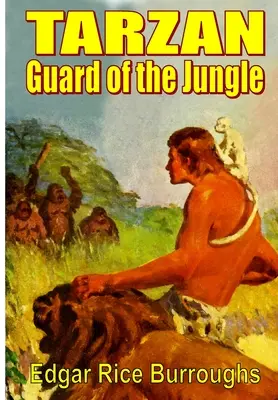 Tarzan Strážca džungle - Tarzan Guard of the Jungle