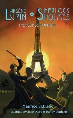 Arsene Lupin vs. Sherlock Holmes: Blonďatý prízrak - Arsene Lupin vs Sherlock Holmes: The Blonde Phantom