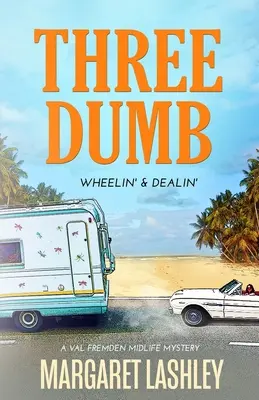 Tri hlúposti: Wheelin' & Dealin' - Three Dumb: Wheelin' & Dealin'