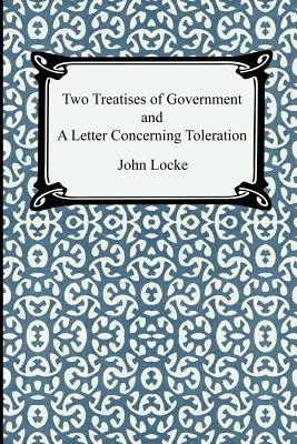 Dve pojednania o vláde a list o tolerancii - Two Treatises of Government and A Letter Concerning Toleration