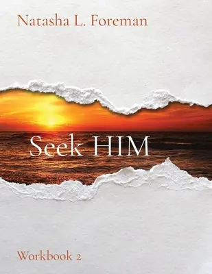 Hľadaj HO: Pracovný zošit 2 - Seek HIM: Workbook 2
