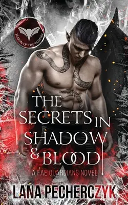 Tajomstvá v tieni a krvi: V tieni a tieni: Fantasy upírsky román - The Secrets in Shadow and Blood: A Fantasy Vampire Romance