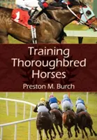Výcvik plnokrvných koní - Training Thoroughbred Horses