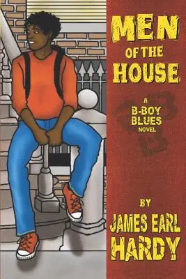 Muži z domu: A B-Boy Blues Novel - Men of the House: A B-Boy Blues Novel