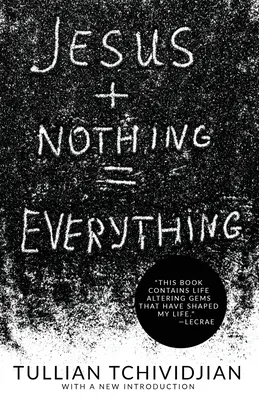 Ježiš + nič = všetko - Jesus + Nothing = Everything