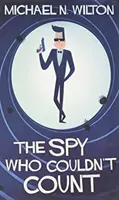 Špión, ktorý nevedel počítať - The Spy Who Couldn't Count