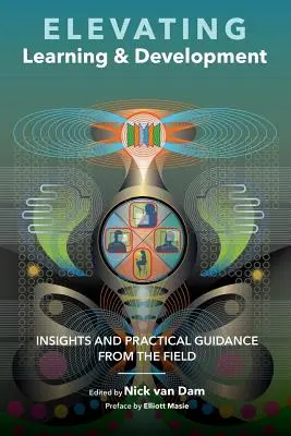 Zvyšovanie úrovne vzdelávania a rozvoja (brožované vydanie) - Elevating Learning & Development (paperback)