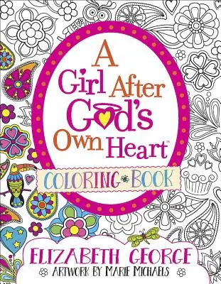 Dievča podľa Božieho srdca (r) Omaľovánky - A Girl After God's Own Heart(r) Coloring Book
