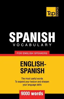 Španielska slovná zásoba pre anglicky hovoriacich - 9000 slov - Spanish vocabulary for English speakers - 9000 words