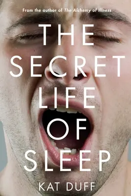 Tajný život spánku - Secret Life of Sleep