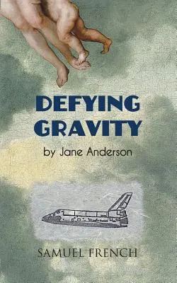 Vzpieranie sa gravitácii - Defying Gravity