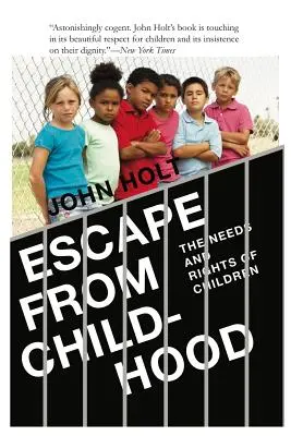 Útek z detstva: Potreby a práva detí - Escape From Childhood: The Needs and Rights of Children