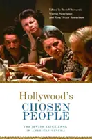 Vyvolení Hollywoodu: Židovská skúsenosť v americkej kinematografii - Hollywood's Chosen People: The Jewish Experience in American Cinema