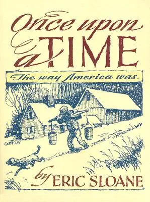Kedysi dávno: Taká bola Amerika - Once Upon a Time: The Way America Was