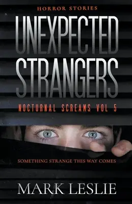 Neočakávaní cudzinci - Unexpected Strangers