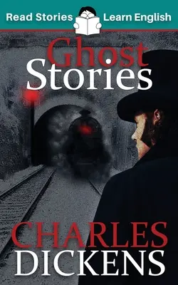 Príbehy o duchoch: (ELT Graded Reader) - Ghost Stories: CEFR level B1 (ELT Graded Reader)