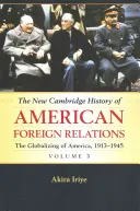 Nové cambridgeské dejiny amerických zahraničných vzťahov - The New Cambridge History of American Foreign Relations